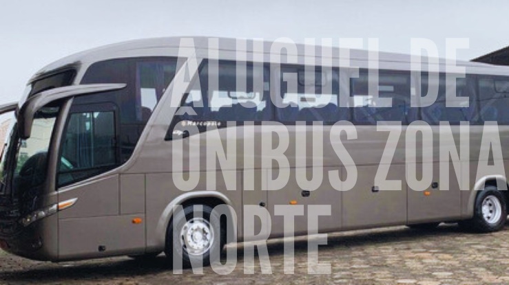 Alugar ônibus zona Norte