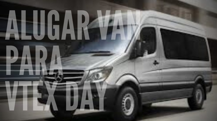 Aluguel de van para Vtex Day